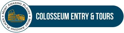 Colosseum Entry & Tours
